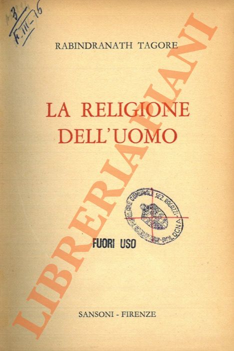 TAGORE Rabindranath - - La religione dell'uomo.