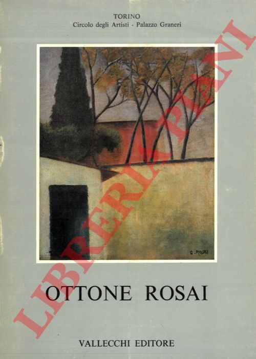 (SANTINI Pier Carlo) - - Ottone Rosai. Opere dal 1911 al 1957.