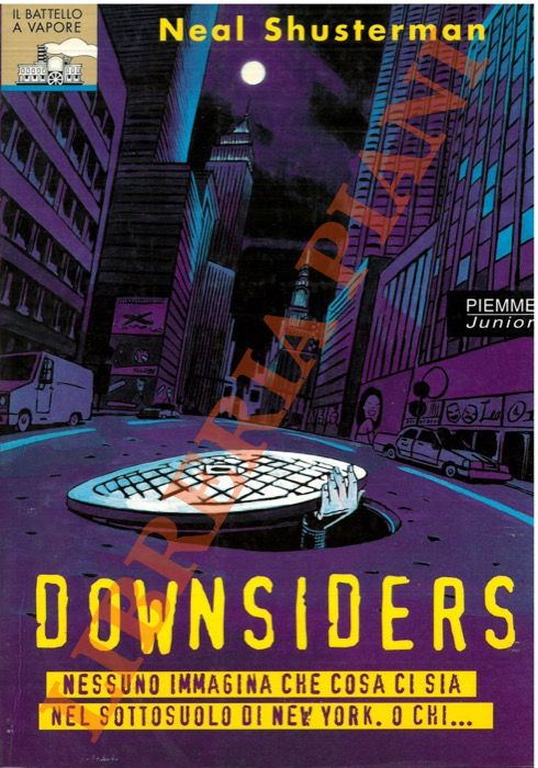 SHUSTERMAN Neal - - Downsiders.