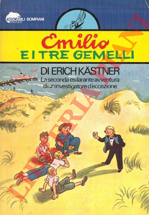 KASTNER Erich - - Emilio e i tre gemelli.