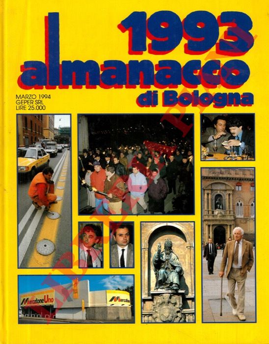 - - Almanacco di Bologna. 1993.