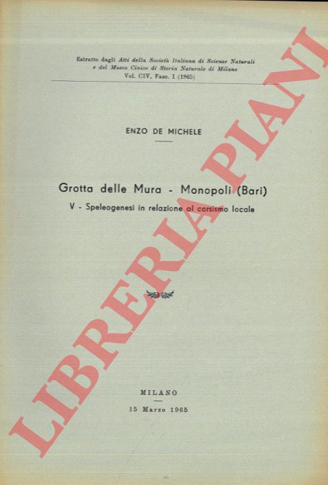 DE MICHELE Enzo - - Grotta delle Mura - Monopoli (Bari) V - Speleologenesi in relazione al carsismo locale.