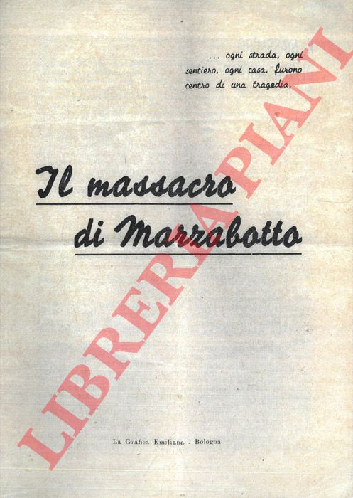 SERRA Don Angelo - - Il massacro di Marzabotto.
