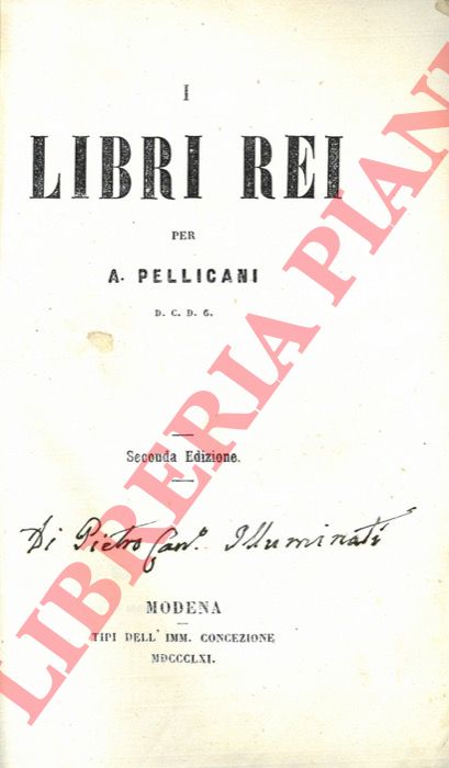 PELLICANI Anton - - I libri rei. Seconda edizione.