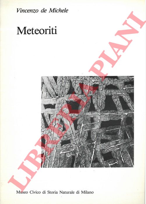 DE MICHELE Vincenzo - - Meteoriti.