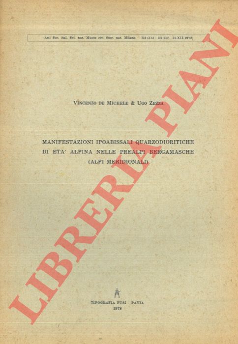 DE MICHELE Vincenzo - - Manifestazioni ipoabissali quarzodioreitiche di et alpina nelle Prealpi bergamasche (Alpi Meridionbali).