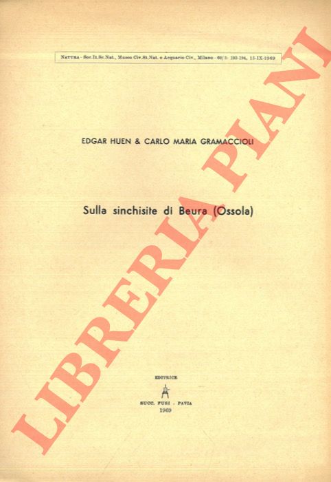 HUEN Edgar - GRAMACCIOLI Carlo Maria - - Sulla sinchisite di Beura (Ossola).