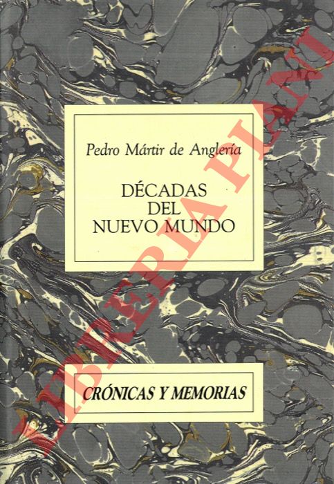 MARTIR DE ANGLERIA Pedro - - Dcadas del Nuevo Mundo.