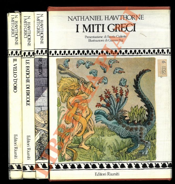 (HAWTHORNE Nathaniel) - - Re Mida - Il vello d'oro - Le fatiche di Ercole.