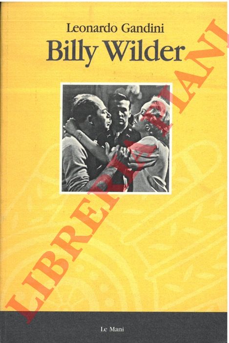 GANDINI Leonardo - - Billy Wilder.