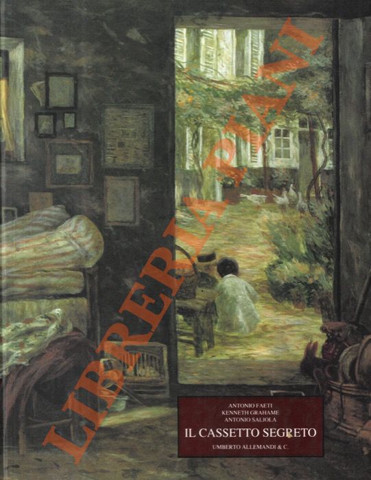 GRAHAME Kennet - FAETI Antonio - - Il cassetto segreto.