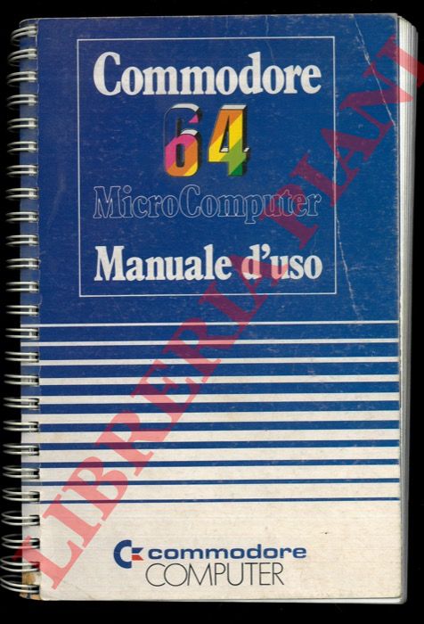 - - Commodore 64 Microcomputer. Manuale d'uso.