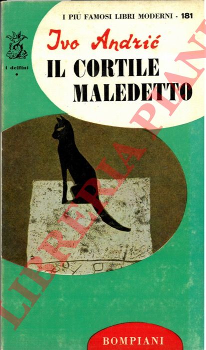 ANDRIC Ivo - - Il cortile maledetto.