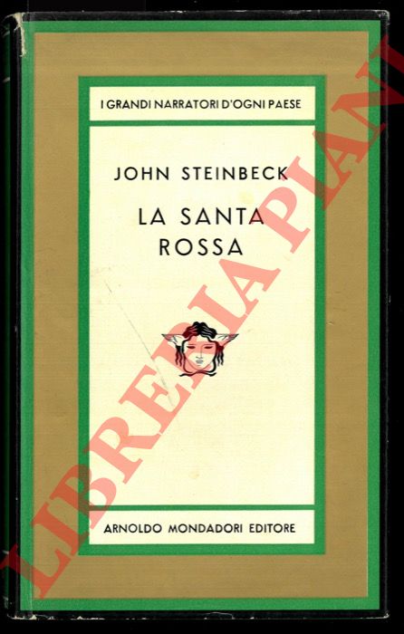 STEINBECK John - - La santa rossa.