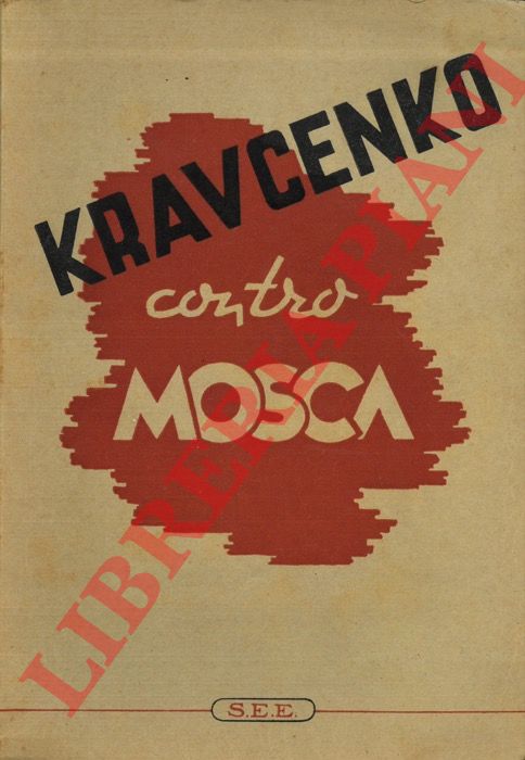 - - Kravcenko contro Mosca.