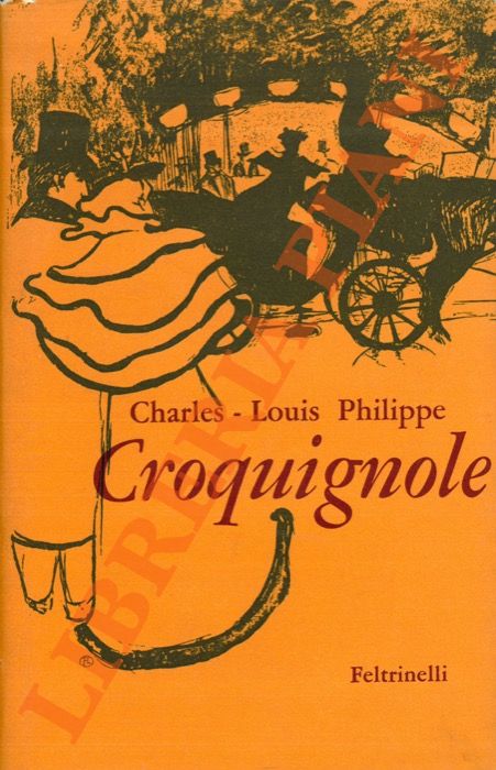 PHILIPPE Charles-Louis - - Croquignole.