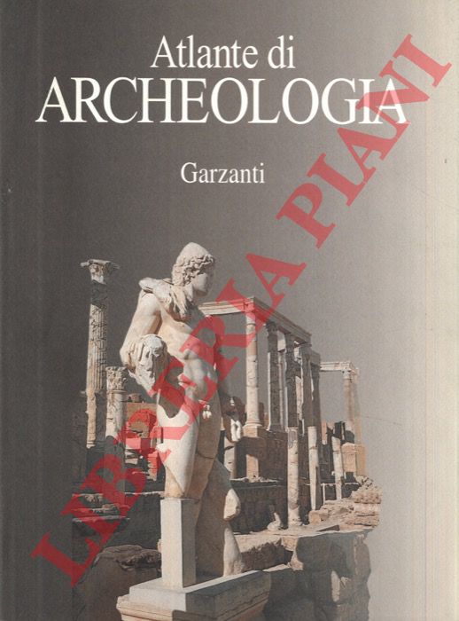 - - Atlante di archeologia.