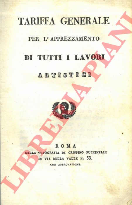 [SERVI Gaspare] - - Tariffa generale per l'apprezzamento di tutti i lavori artistici.