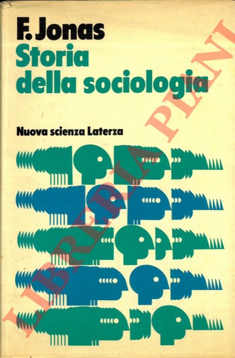 JONAS Friedrich - - Storia della sociologia.