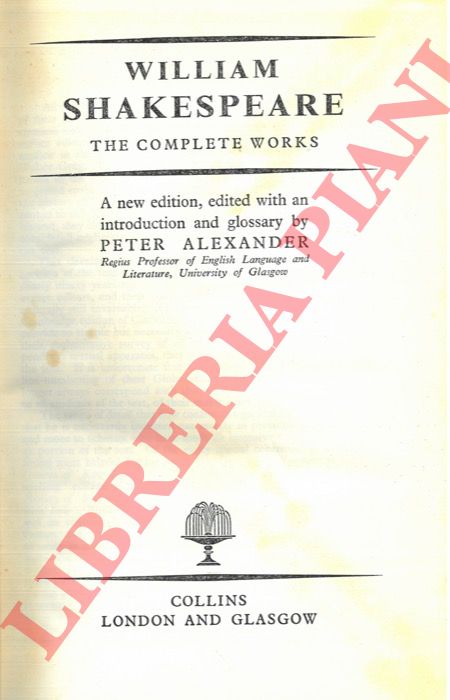 SHAKESPEARE William - - The Complete Works.