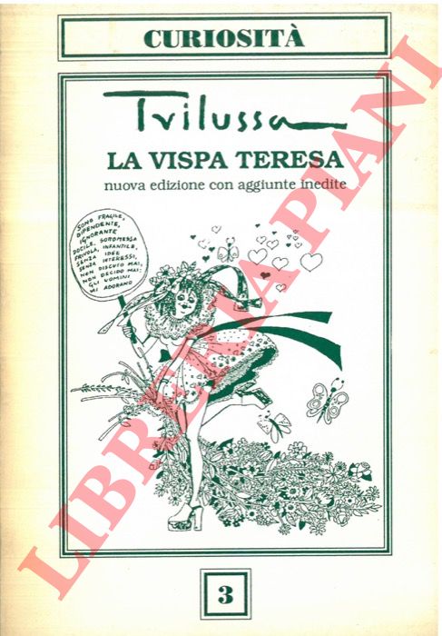 TRILUSSA - - La Vispa Teresa. Nuova edizione con aggiunte inedite.