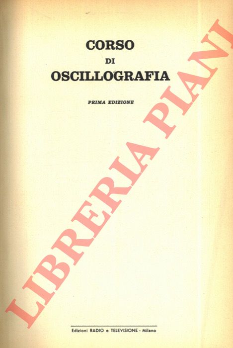 - - Corso di oscillografia.