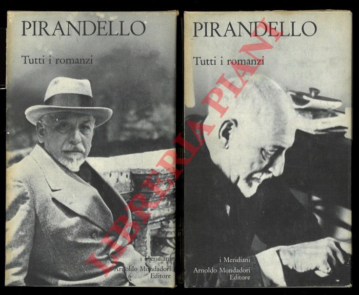 PIRANDELLO Luigi - - Tutti i romanzi.