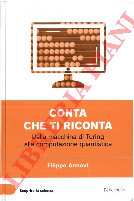 ANNOVI Filippo - - Conta che ti riconta. Dalla macchina di Turing alla computazione quantistica.