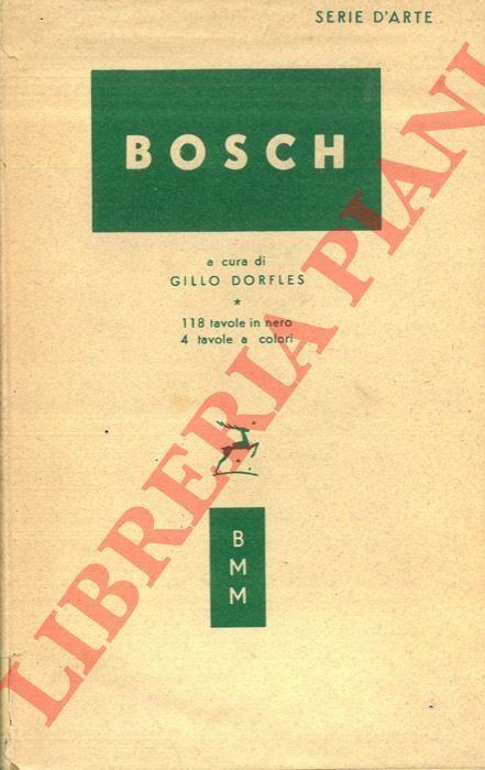 (DORFLES Gillo) - - Bosch.