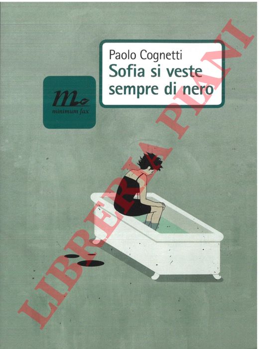 COGNETTI Paolo - - Sofia si veste sempre di nero.