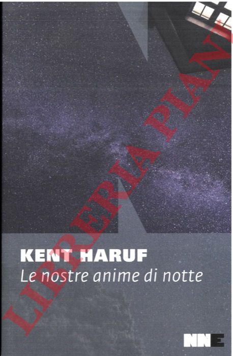 HARUF Kent - - Le nostre anime di notte.