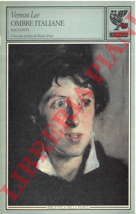 LEE Vernon - - Ombre italiane. Racconti.
