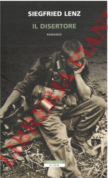 LENZ Siegfried - - Il disertore.