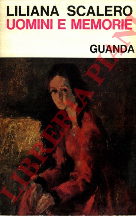 SCALERO Liliana - - Uomini e memorie.