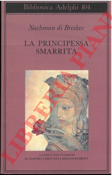 Nachman di Breslav - - La principessa smarrita.