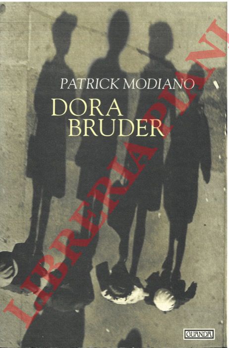 MODIANO Patrick - - Dora Bruder.