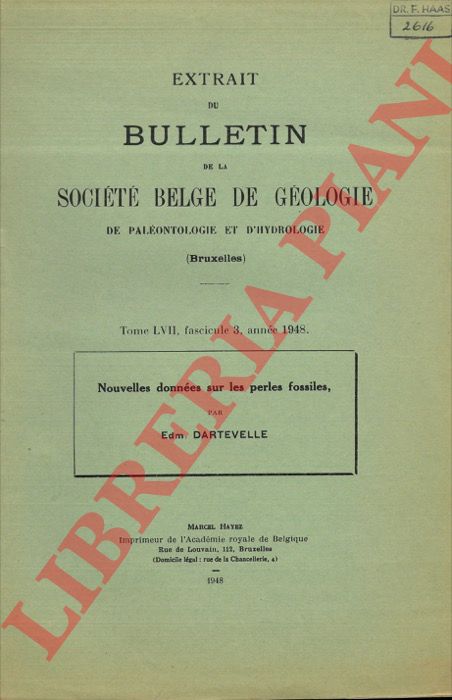 DARTEVELLE Edmond - - Nouvelles donnes sur les perles fossiles.