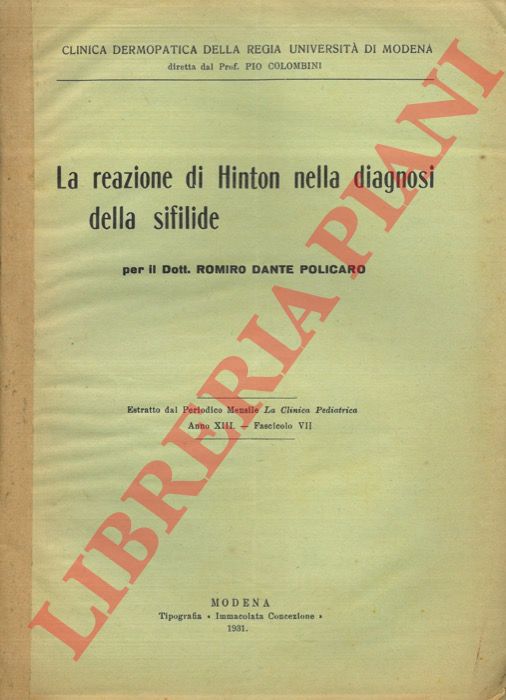 POLICARO Romiro Dante - - La reazione di Hinton nella diagnosi della sifilide.