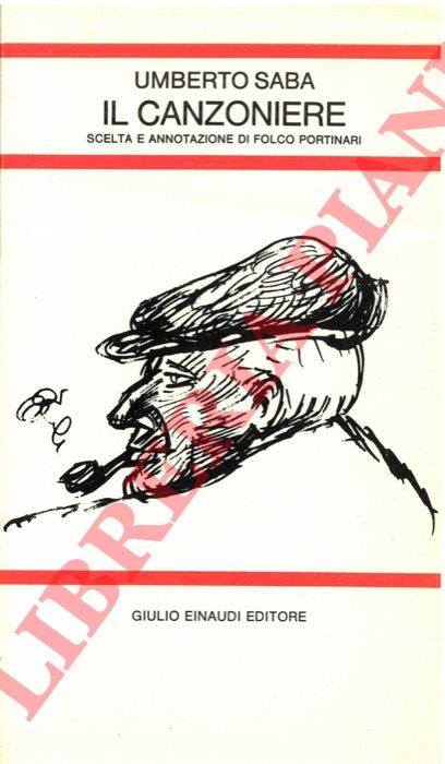 SABA Umberto - - Il Canzoniere.