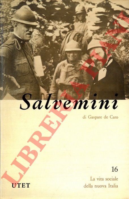 DE CARO Gaspare - - Gaetano Salvemini.
