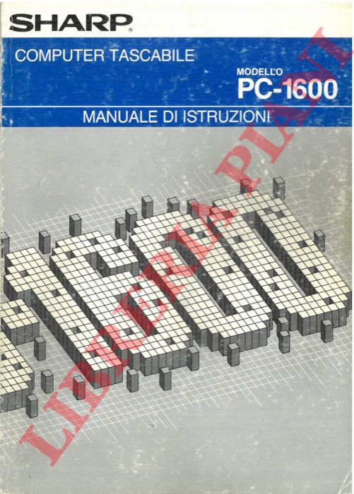 - - Computer tascabile PC-1600. Manuale di istruzioni.