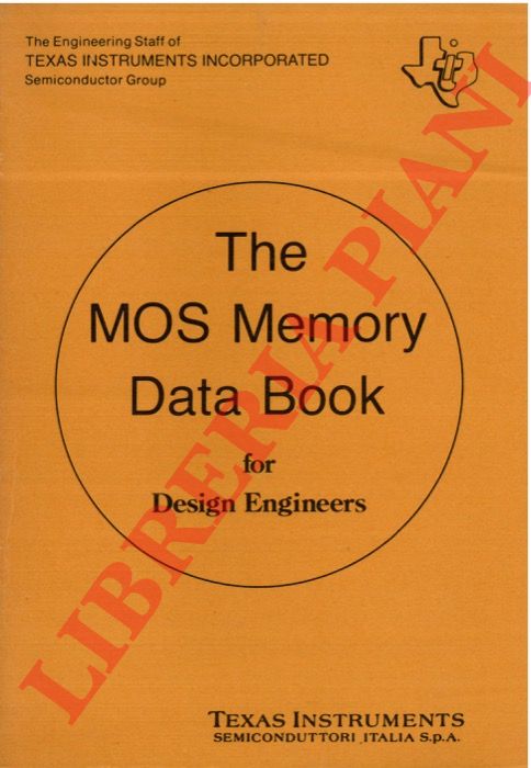 - - The MOS Memory Data Book for Design Engineers.