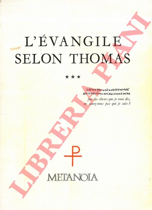 (SUAREZ Philippe de) - - L'vangile selon Thomas. Traduction, prsentation et commentaire de Philippe de Suarez.