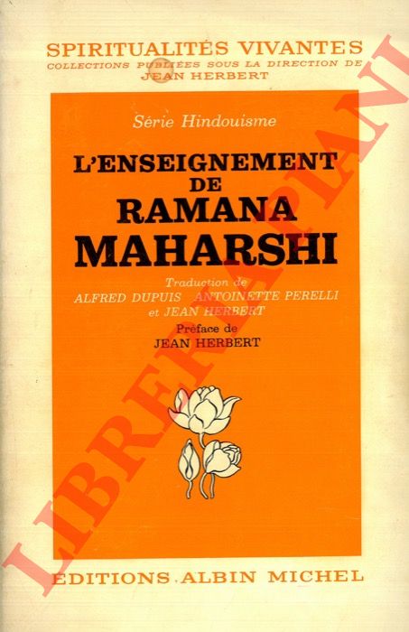 - - L'enseignement de Ramana Maharshi.