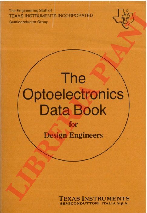 - - The Optoelectronics Data Book for Design Engineers. UNITO A: The electro-optical Components Data Book for Design Engineers.