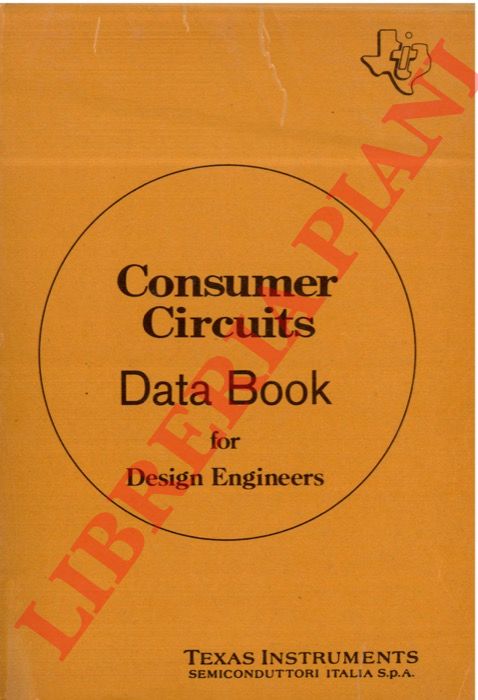 - - Consumer Circuits Data Book for Design Engineers.