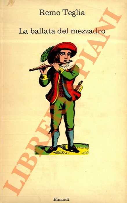 TEGLIA Remo - - La ballata del mezzadro.