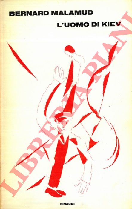 MALAMUD Bernard - - L'uomo di Kiev.