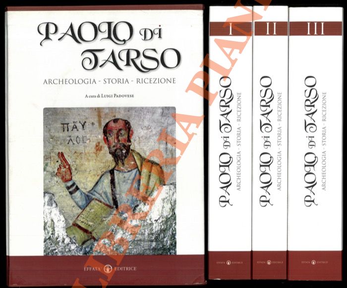 (PADOVESE Luigi) - - Paolo di Tarso. Archeologia. Storia. Ricezione.