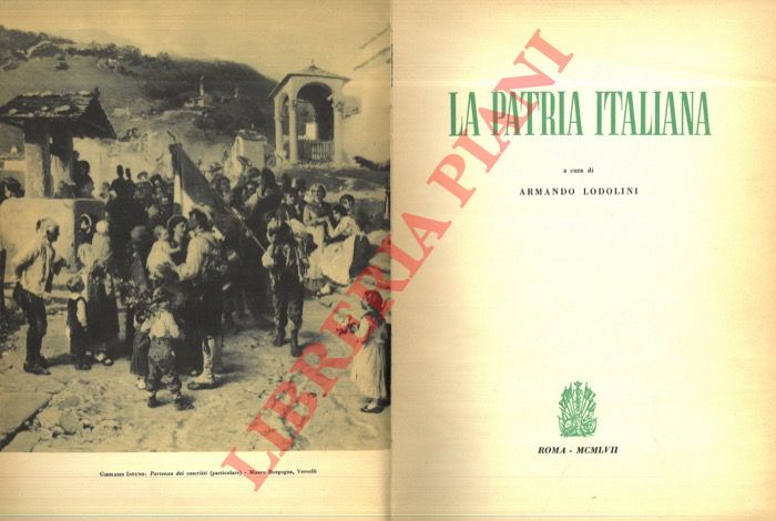 (LODOLINI Armando) - - La patria italiana